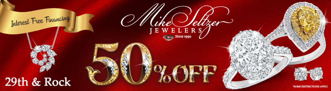 Store Promotions ~ Mike Seltzer Jewelers